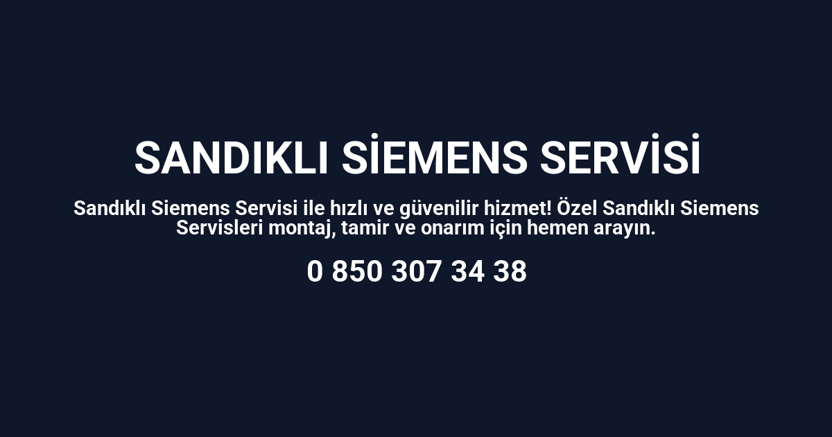 Sandıklı Siemens Servisi